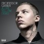 PROFESSOR GREEN PROFESSOR GREEN