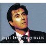 ROXY MUSIC & BRYAN FERRY