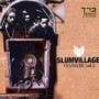 SLUM VILLAGE