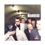 MADNESS