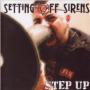 SETTING OFF SIRENS