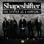 SHAPESHIFTER SHAPESHIFTER