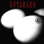 GOTTHARD GOTTHARD