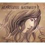 HEARTLESS BASTARDS