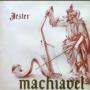 MACHIAVEL MACHIAVEL