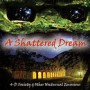 SHATTERED DREAM