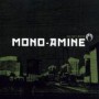 MONO-AMINE MONO-AMINE