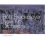 BROOKMEYER BOB & NEW ART ORCHESTRA BROOKMEYER BOB & NEW ART ORCHESTRA