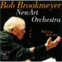 BROOKMEYER BOB & NEW ART ORCHESTRA BROOKMEYER BOB & NEW ART ORCHESTRA