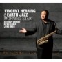 HERRING VINCENT & EARTH JAZZ