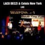 DECZI LACO & CELULA NEW YORK