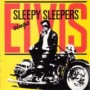 SLEEPY SLEEPERS SLEEPY SLEEPERS