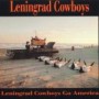 LENINGRAD COWBOYS