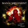 MANIC MOVEMENT MANIC MOVEMENT