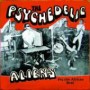 PSYCHEDELIC ALIENS PSYCHEDELIC ALIENS