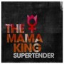 MAMA KING MAMA KING