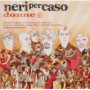 NERI PER CASO NERI PER CASO