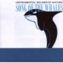 SOUNDS OF NATURE SOUNDS OF NATURE