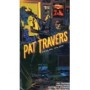TRAVERS PAT TRAVERS PAT