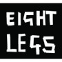 EIGTH LEGS