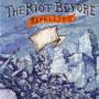 RIOT BEFORE RIOT BEFORE