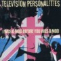 TELEVISION PERSONALITIES