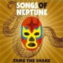 SONGS OF NEPTUNE SONGS OF NEPTUNE