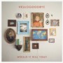 HELLO GOODBYE