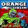ORANGE GOBLIN ORANGE GOBLIN