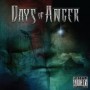 DAYS OF ANGER