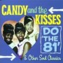 CANDY AND THE KISSES CANDY AND THE KISSES