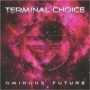 TERMINAL CHOICE