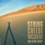 STRING CHEESE INCIDENT