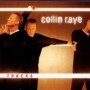 RAYE COLLIN RAYE COLLIN