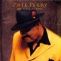 PERRY PHIL PERRY PHIL