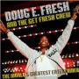FRESH DOUG E