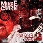 PSYCHOPATHIC MIKE E CLARK PSYCHOPATHIC MIKE E CLARK
