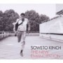 SOWETO KINCH