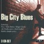 BIG CITY BLUES BIG CITY BLUES