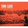 LUER TOM LUER TOM