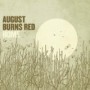 AUGUST BURNS RED
