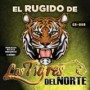 TIGRES DEL NORTE LOS TIGRES DEL NORTE LOS