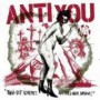 ANTI YOU ANTI YOU