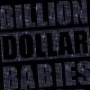 BILLION DOLLAR BABIES