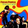 FREAK POWER