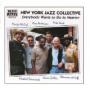 NEW YORK JAZZ COLLECTIVE NEW YORK JAZZ COLLECTIVE