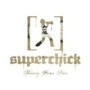 SUPERCHICK