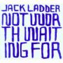 LADDER JACK LADDER JACK