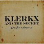 KLERKX & THE SECRET
