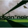 PHON NOIR PHON NOIR